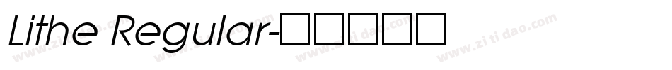 Lithe Regular字体转换